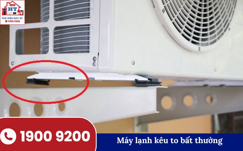 Sửa máy lạnh kêu to bất thường.