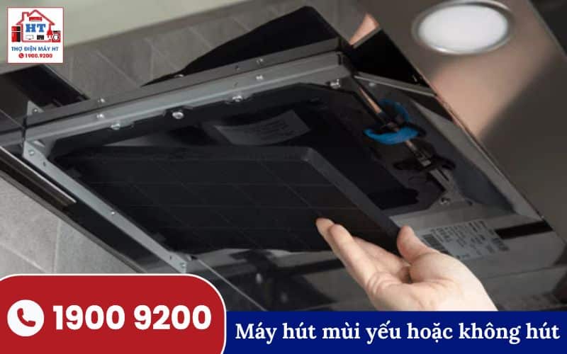 Máy hút mùi hút yếu, không loại bỏ mùi Máy hút mùi hoạt động yếu, không hút hiệu quả các loại mùi thức ăn trong bếp