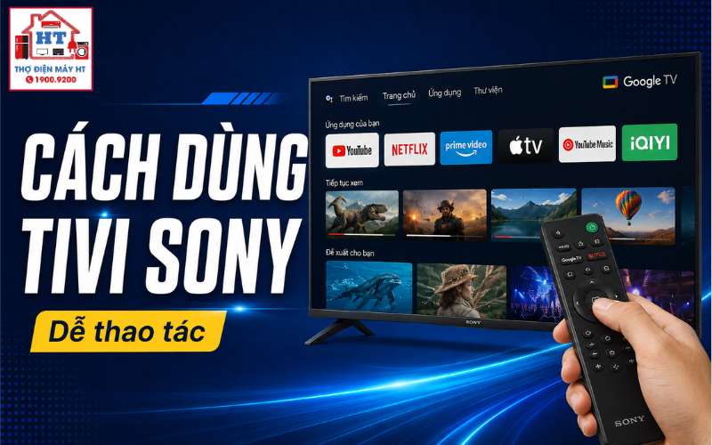 cách sử dụng tivi Sony