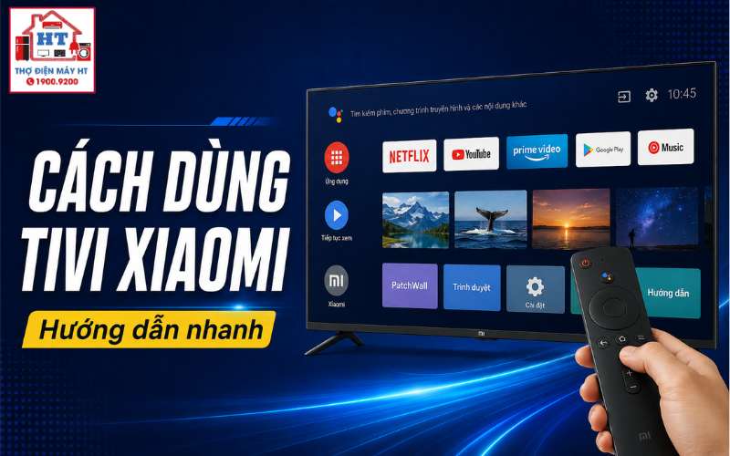 cách sử dụng tivi Xiaomi
