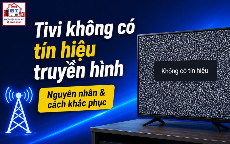 tivi không có tín hiệu truyền hình