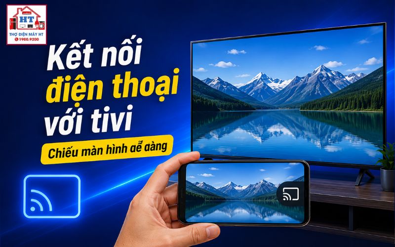 cách kết nối điện thoại với tivi