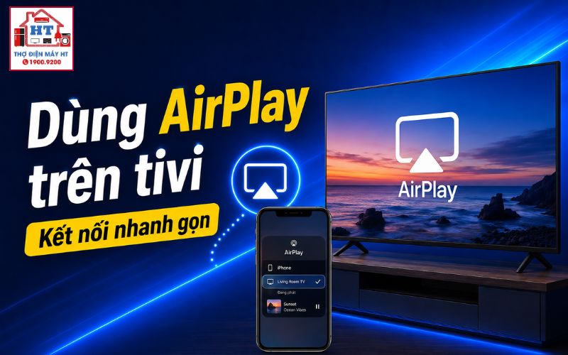 cách sử dụng AirPlay trên tivi