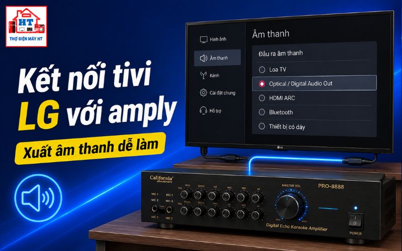 cách kết nối tivi LG với amply