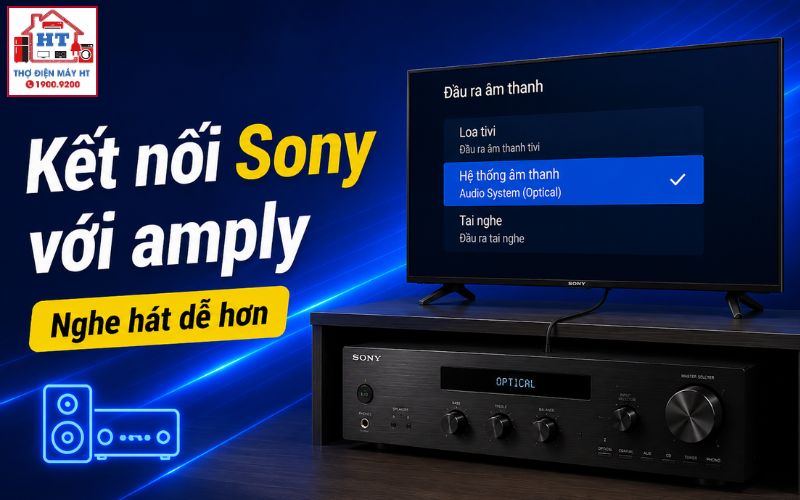 cách kết nối tivi Sony với amply