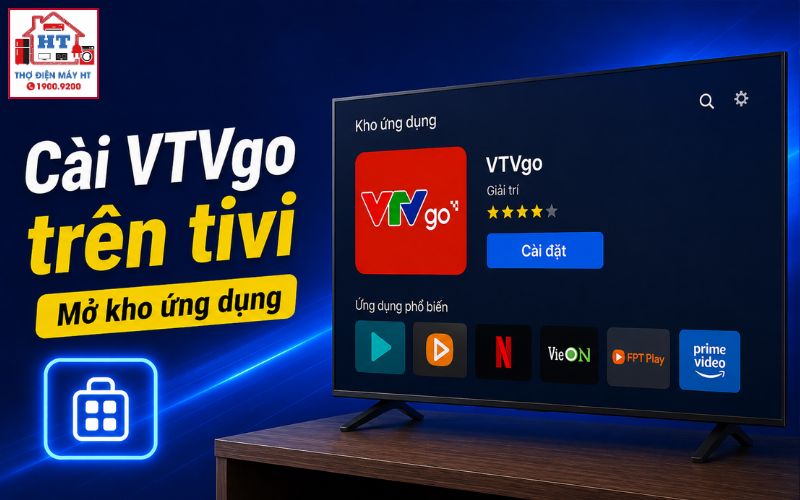 cách cài VTV Go trên tivi