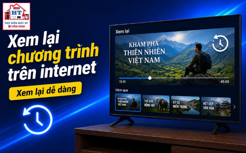 cách xem lại chương trình tivi trên internet