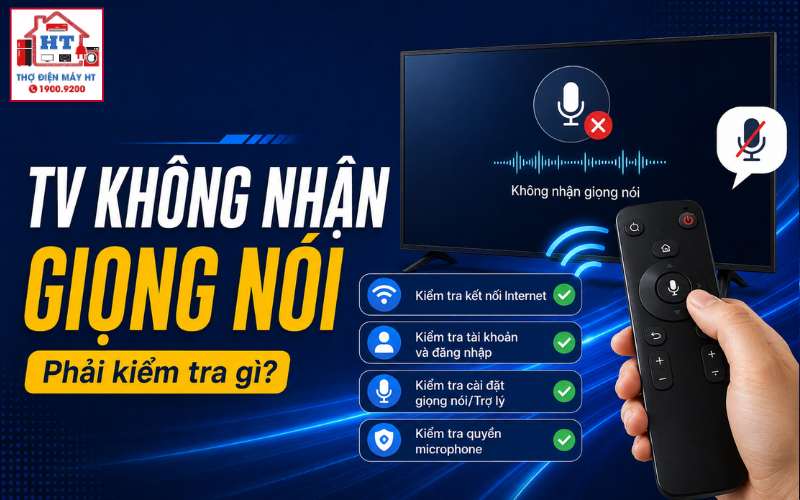 tivi không nhận giọng nói phải kiểm tra gì