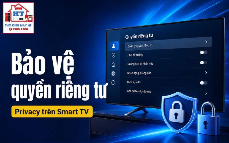 cách bảo vệ quyền riêng tư trên Smart TV
