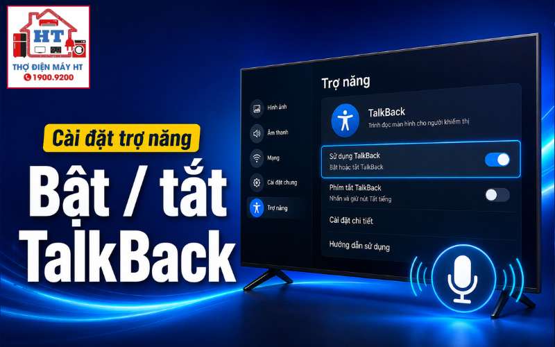 cách bật tắt TalkBack trên tivi