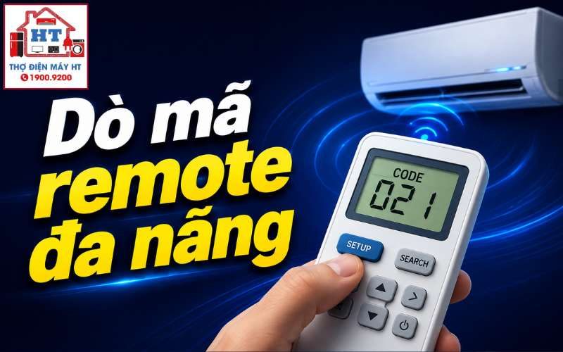 Cách Dò Mã Remote Đa Năng Máy Lạnh: Hướng Dẫn Từng Bước Dễ Hiểu