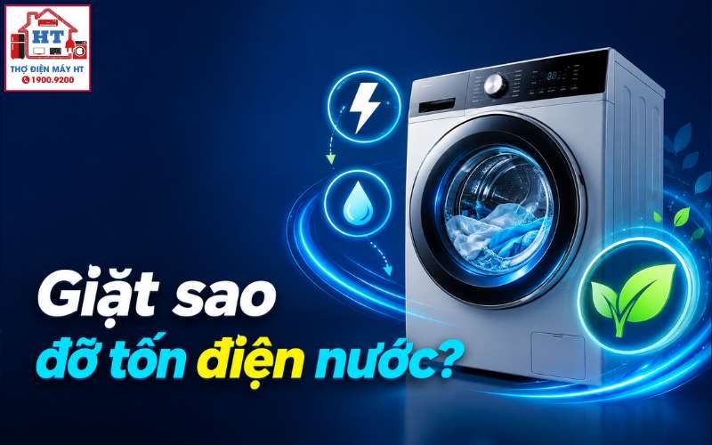 Cách Dùng Máy Giặt Tiết Kiệm Điện Nước Hiệu Quả Mà Vẫn Sạch Thơm