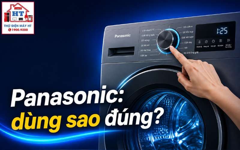 Cách Sử Dụng Máy Giặt Panasonic Cho Người Mới Bắt Đầu Đúng Chuẩn