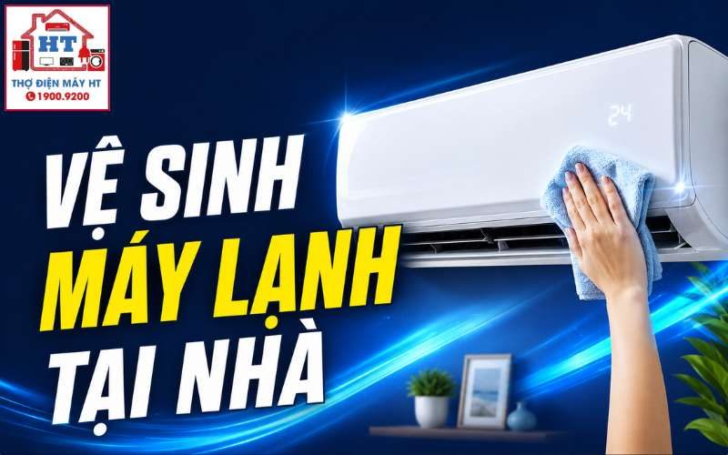 Hướng Dẫn Vệ Sinh Máy Lạnh Tại Nhà An Toàn: Các Bước và Giới Hạn