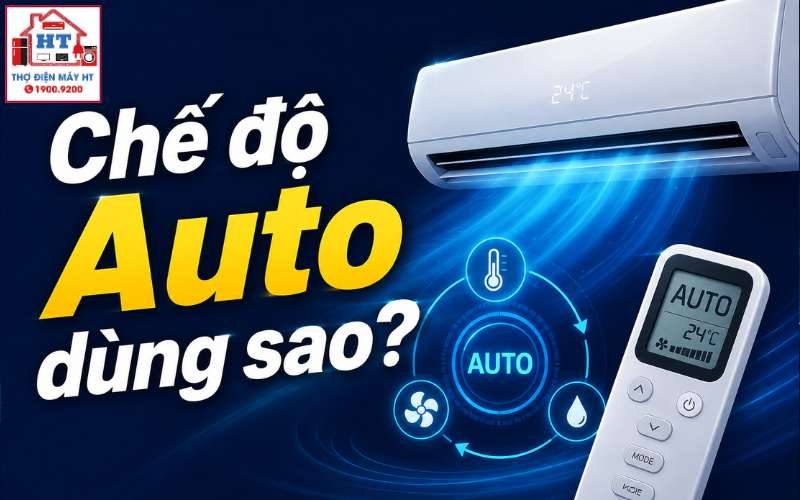 Chế độ Auto máy lạnh: Dùng khi nào để thoải mái và tiết kiệm điện?
