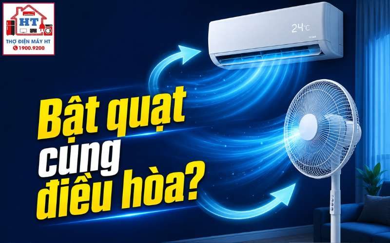 Dùng Quạt Cùng Điều Hòa: Hướng Dẫn Tối Ưu Để Mát Hơn và Tiết Kiệm Điện