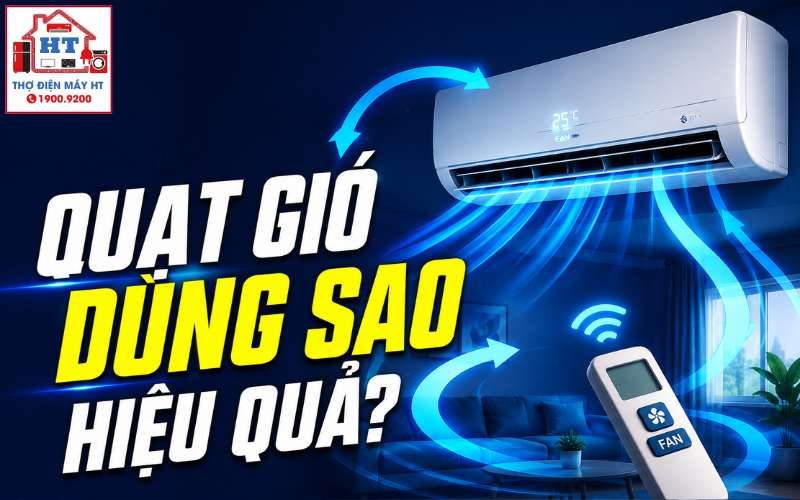 Cách Dùng Tốc Độ Quạt Gió Máy Lạnh Hiệu Quả: Khi Nào Chọn Auto, Low, High?