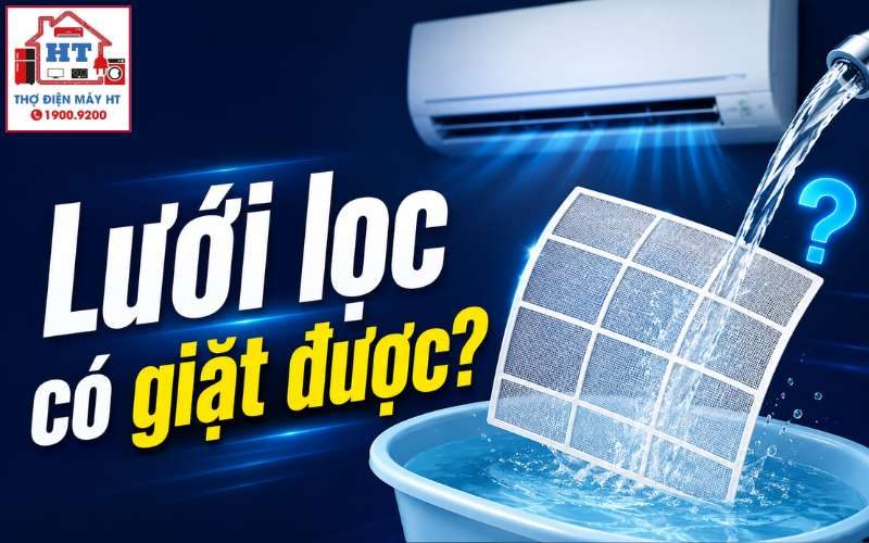 Lưới Lọc Máy Lạnh Có Giặt (Rửa) Bằng Nước Được Không? Phân Biệt Ngay