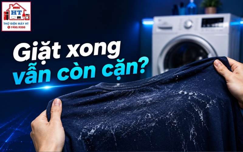 Quần Áo Dính Cặn Bột Giặt Sau Khi Giặt? 5 Nguyên Nhân và Cách Xử Lý