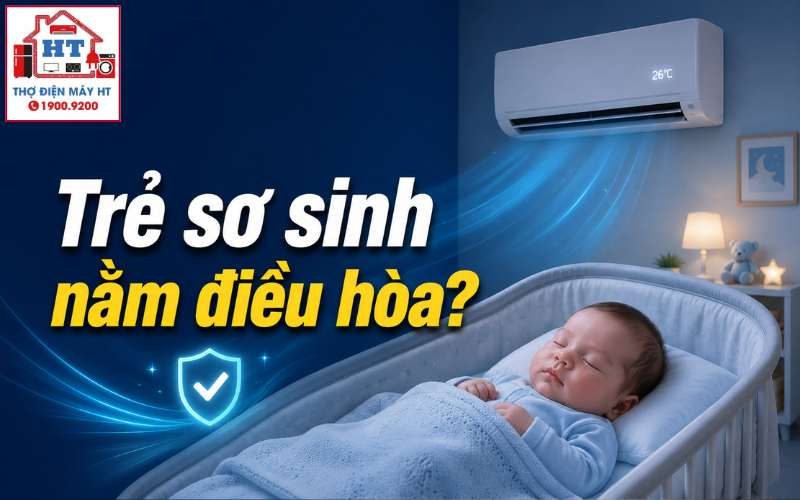 Cách Dùng Điều Hòa An Toàn Cho Trẻ Sơ Sinh: Nhiệt Độ, Luồng Gió & Độ Ẩm