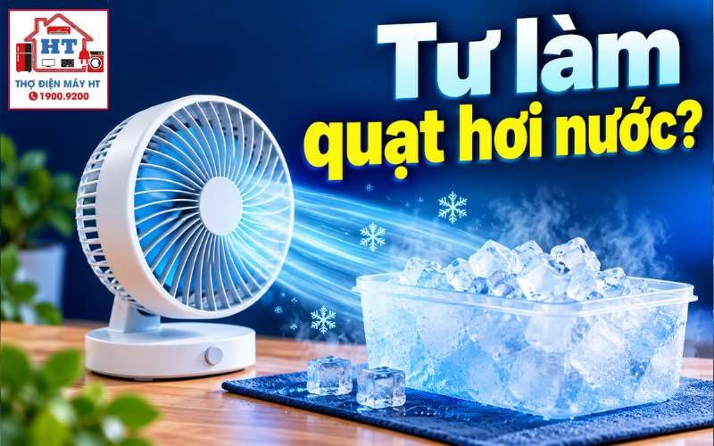 Cách Chế Quạt Hơi Nước An Toàn Bằng Đá Lạnh Tại Nhà Từ Quạt Thường