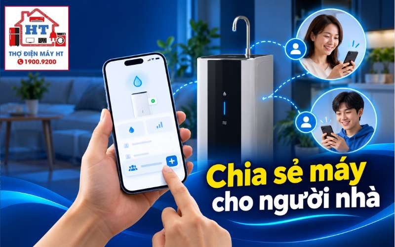 Chia Sẻ Máy Lọc Nước Cho Người Nhà Trên App An Toàn, Đúng Phân Quyền