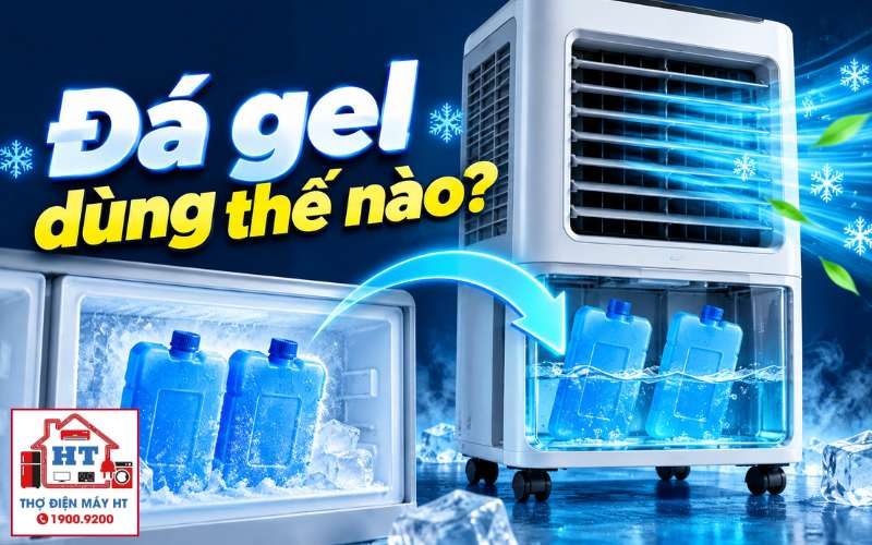 Đá Gel Quạt Điều Hòa Dùng Thế Nào? Hướng Dẫn Sử Dụng Và Bảo Quản An Toàn