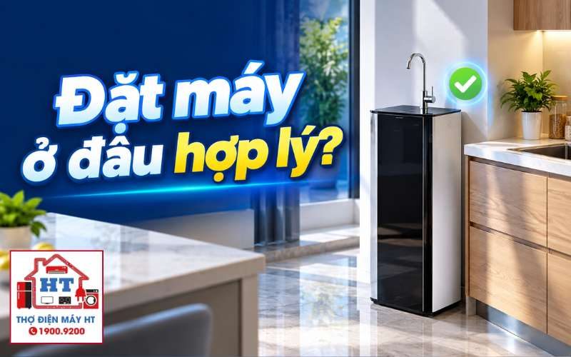 Chọn vị trí đặt máy lọc nước trong nhà: Hướng dẫn an toàn và tiện lợi