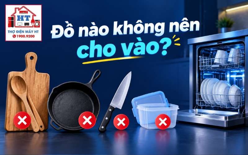 Đồ Nào Không Nên Cho Vào Máy Rửa Chén? Danh Sách Vật Liệu Cần Tránh
