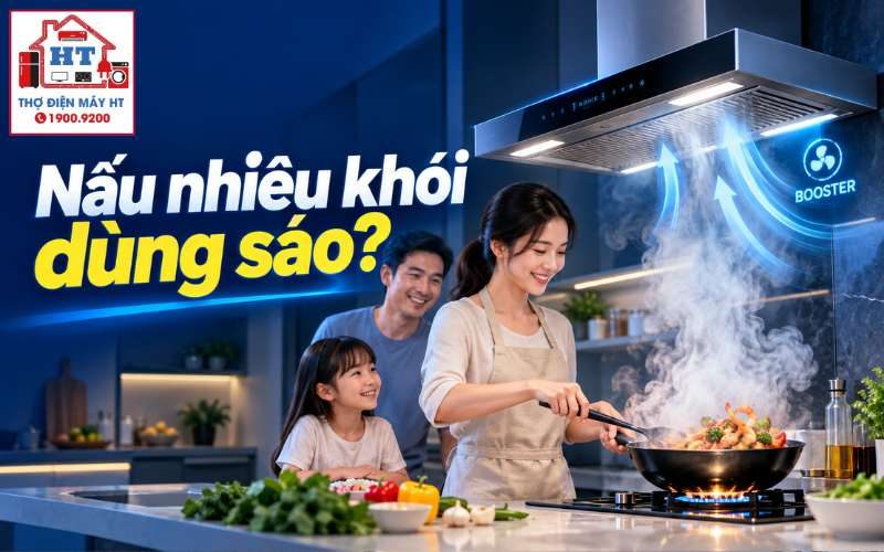 Cách Dùng Máy Hút Mùi Khi Nấu Nhiều Khói, Dầu Mỡ Và Mùi Nồng Đúng Chuẩn