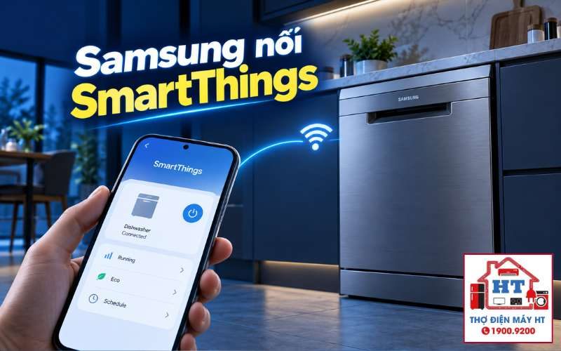 Cách kết nối máy rửa chén Samsung với SmartThings: Hướng dẫn từ A-Z