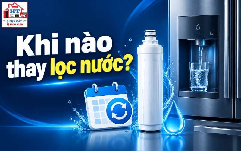 Khi Nào Thay Lọc Nước Tủ Lạnh? Dấu Hiệu, Cách Tự Thay Và Reset Đèn Báo