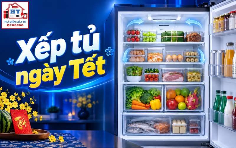 Sắp xếp tủ lạnh dịp Tết: Gọn gàng, tránh quá tải, giữ thực phẩm tươi ngon